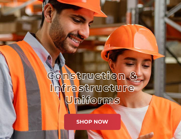 Construction & Infrastructure Uniforms